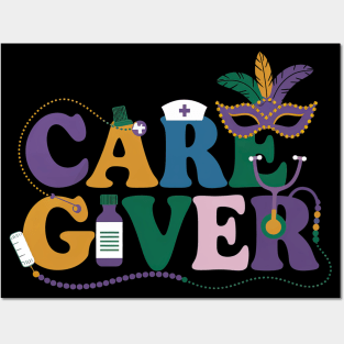 Mardi Gras Day Caregiver New Orleans Nursing Festival Party Posters and Art